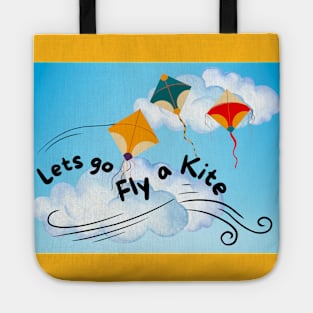 Let's Go Fly A Kite Tote