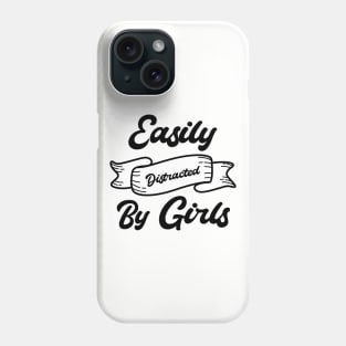 Easily Distracted By Girls - Lesbian Phone Case