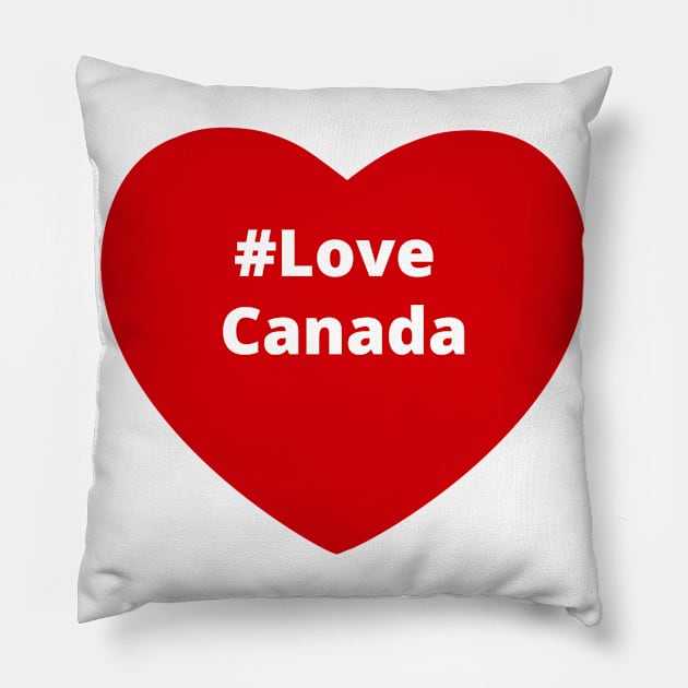 Love Canada - Hashtag Heart Pillow by support4love