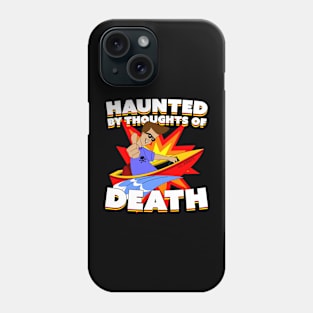 Haunted By My Thoughts Phone Case