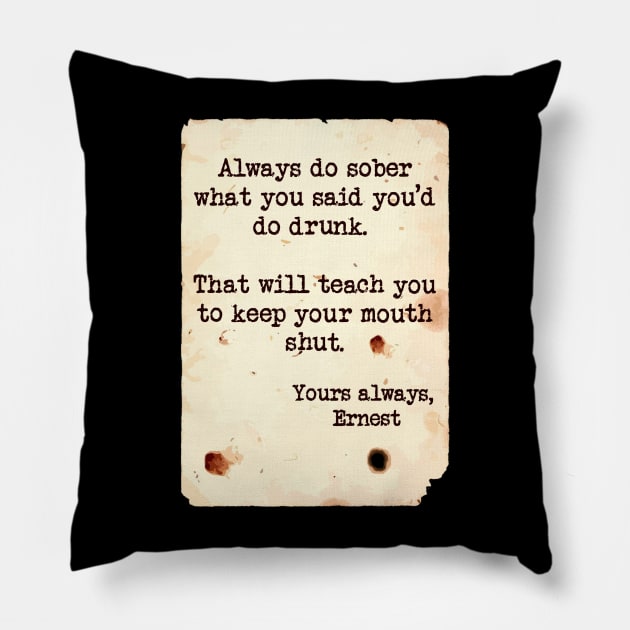 Quoting Hemingway #1 Pillow by TenomonMalke