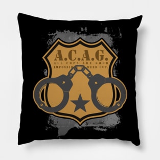 All Cops Are Good ACAG Pro Cop Pillow