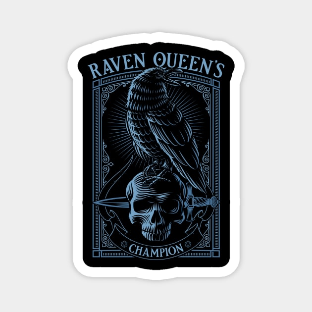 Raven Queen's Champion Magnet by CrimsonHaze