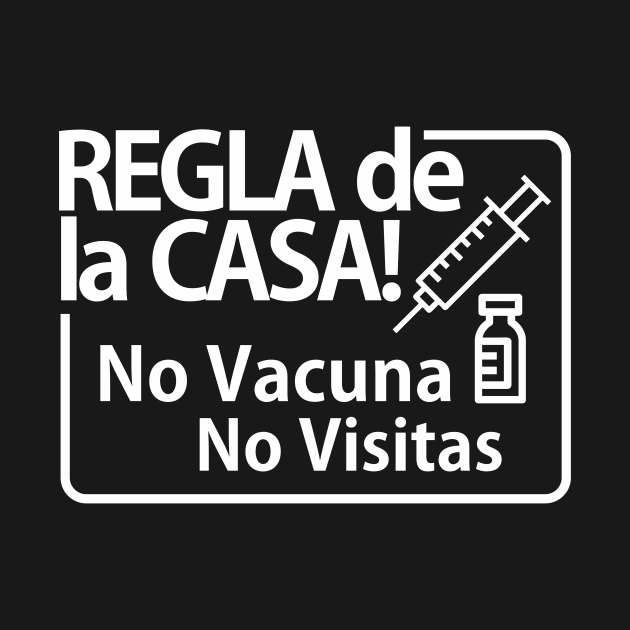 Spanish - No Vaccine  No Visits by PharrSideCustoms