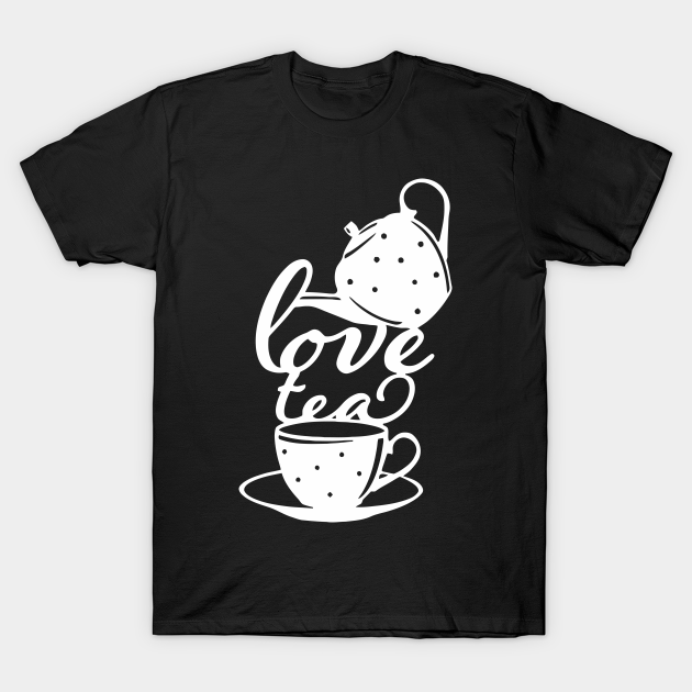 Discover Love Tea - Love Tea - T-Shirt