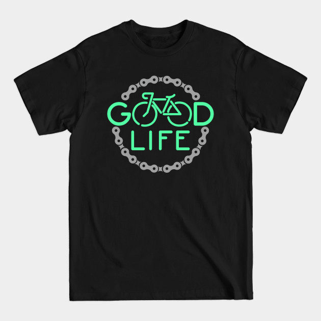 Discover Good Life bike biking tee gift MTB - Biking - T-Shirt