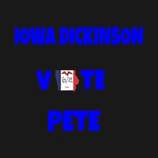 Iowa Dickinson for Pete Buttigieg T-Shirt