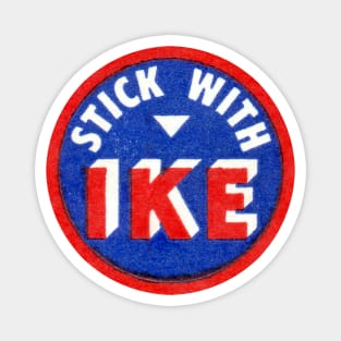 1956 Stick with Ike Magnet