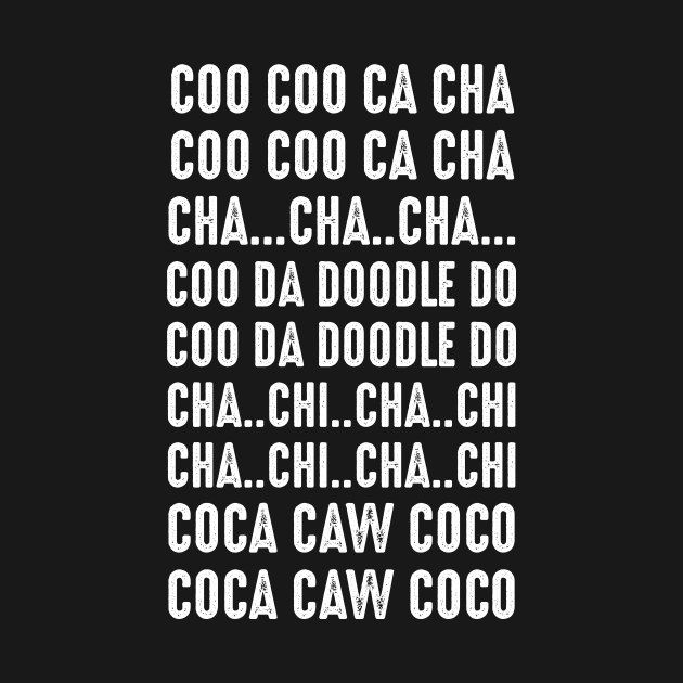 Coo Coo Ca Cha by boldifieder