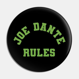 Joe Dante Rules Pin