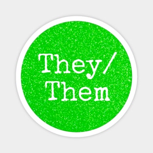 THEY THEM Green Pronouns Magnet