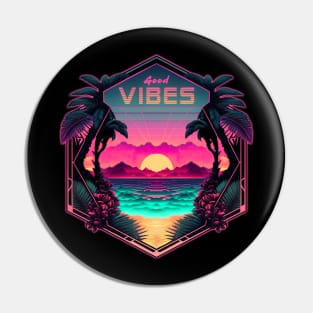 Good Vibes Pin