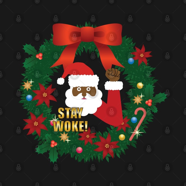 Stay Woke Black Santa by blackartmattersshop