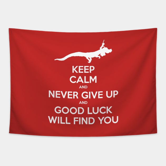 Keep Calm and Never Give Up Tapestry by CCDesign