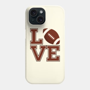 Love Football Quote Phone Case