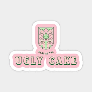 Realise the Ugly Cake Ironic Baking T-Shirt Magnet