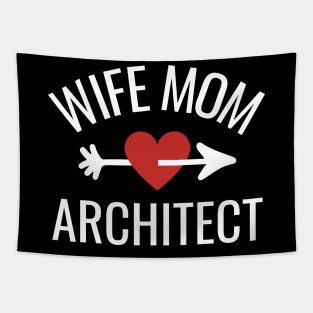 Wife Mom Architect Gift Idea Tapestry