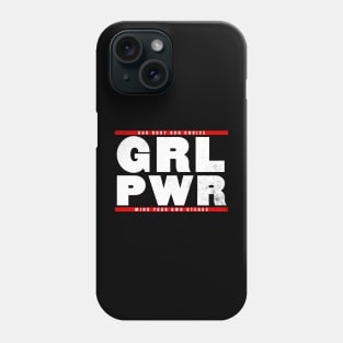 Girl Power - Pro choice Phone Case