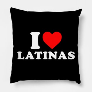 I Love latinas Pillow