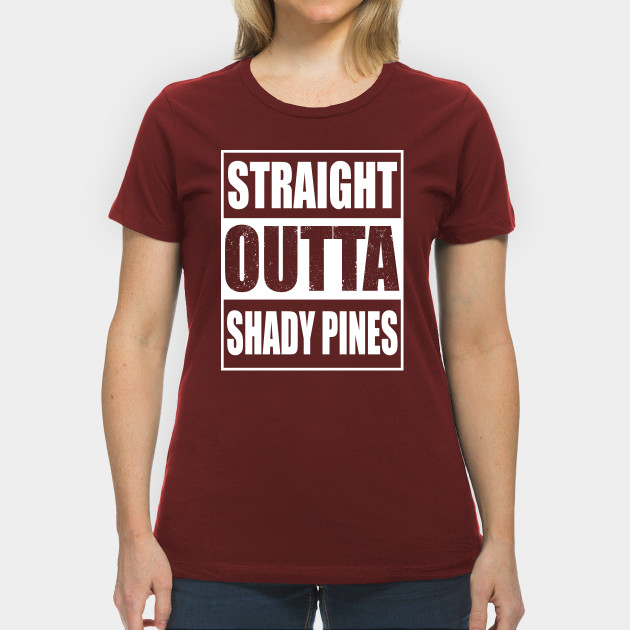 Disover Straight Outta Shady Pines. Golden Girls. - Golden Girls Tv Series - T-Shirt