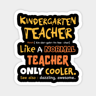 Kindergarten teacher definition design / funny kindergarten gift idea / kindergarten present Magnet