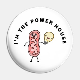 Iam the power house of the cell mitochondria Pin