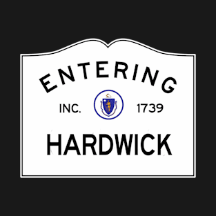 Hardwick Massachusetts Vintage Road Sign T-Shirt