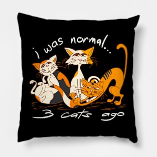 Funny 3 Cats Design for Kitten Owners Pillow