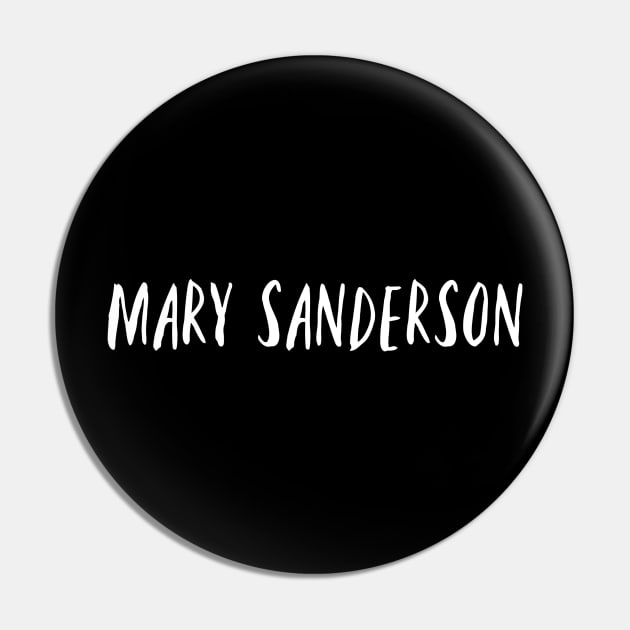 Hocus Pocus - Mary Sanderson Pin by MickeysCloset