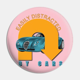 Easily distracted by cars Pin