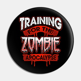 Training for the zombie apocalypse Pin