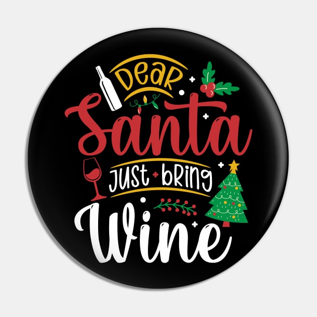 Christmas Funny T-Shirt Unisex Dear Santa Just Bring Wine Merry Tree Star Pin by Emart