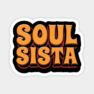 Soul Sister - vintage type Magnet