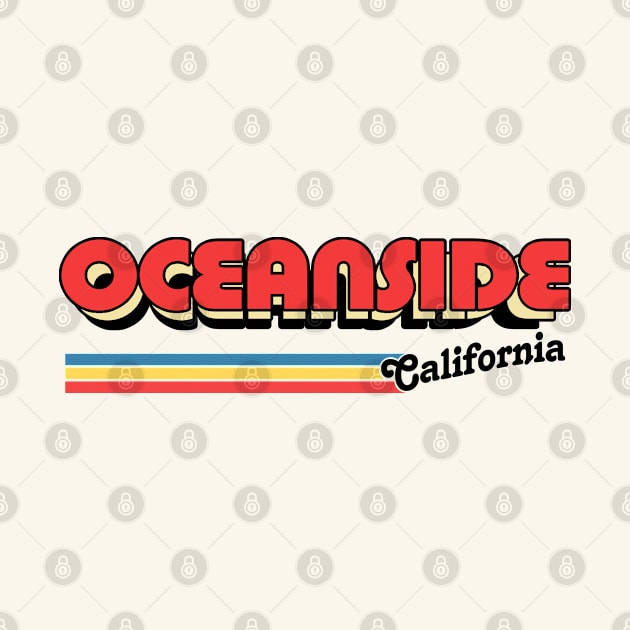 Oceanside, CA \/\/\/\ Retro Typography Design by DankFutura