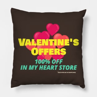 Valentine's off in my heart store. Pillow