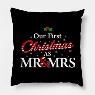 Cute Our First Christmas As Mr. & Mrs. Newlyweds Pillow