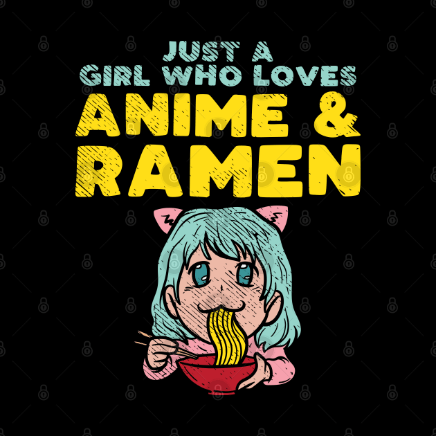 Just A Girl Who Loves Anime And Ramen by maxdax