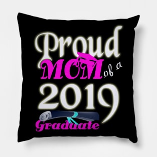 proud mom of a 2019 graduate Pillow