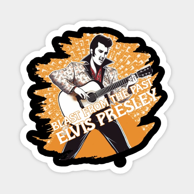 BLAST FROM THE PAST ELVIS PRESLEY Magnet by Pixy Official