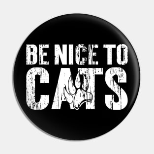 Be nice to Cats Vintage v3 Pin