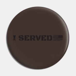 I Served | USA Military Service Pin