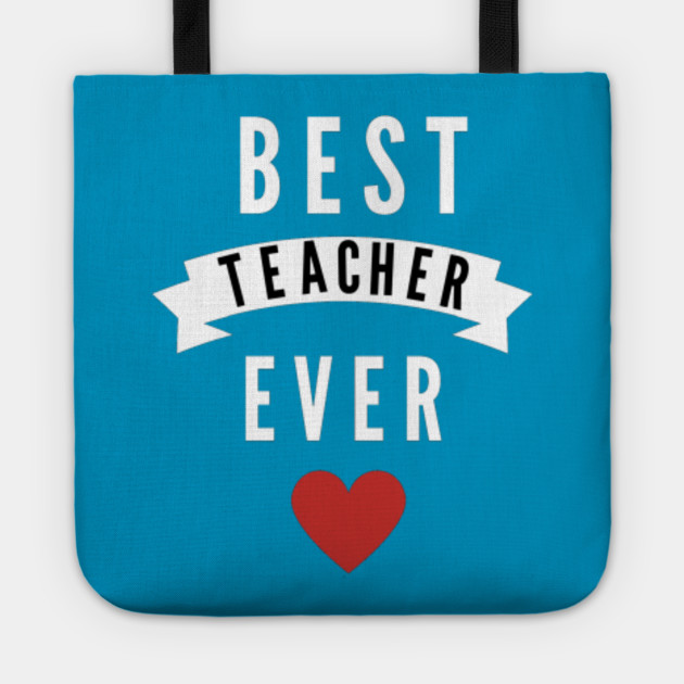 Best Teacher Gifts Idea From Student Teacher Gifts Idea Tote Teepublic