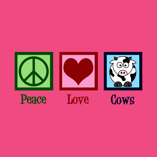 Peace Love Cows by epiclovedesigns