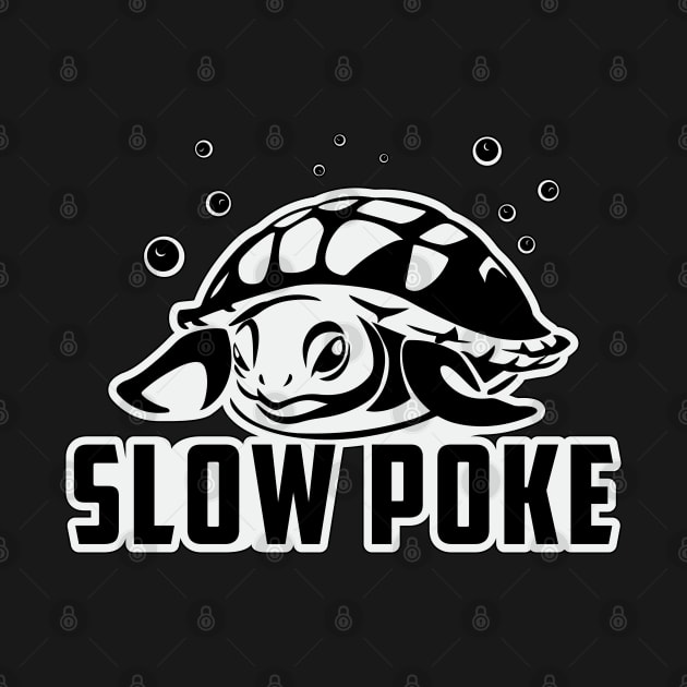 Slow Poke Turtle Lover Turtles Ocean Funny Gift by T-Shirt.CONCEPTS