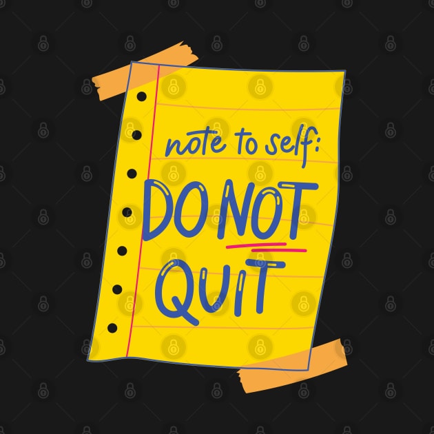 Do not QUIT by SzlagRPG