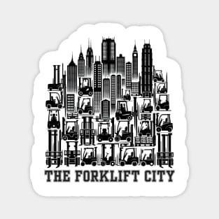 THE FORKLIFT CITY Magnet