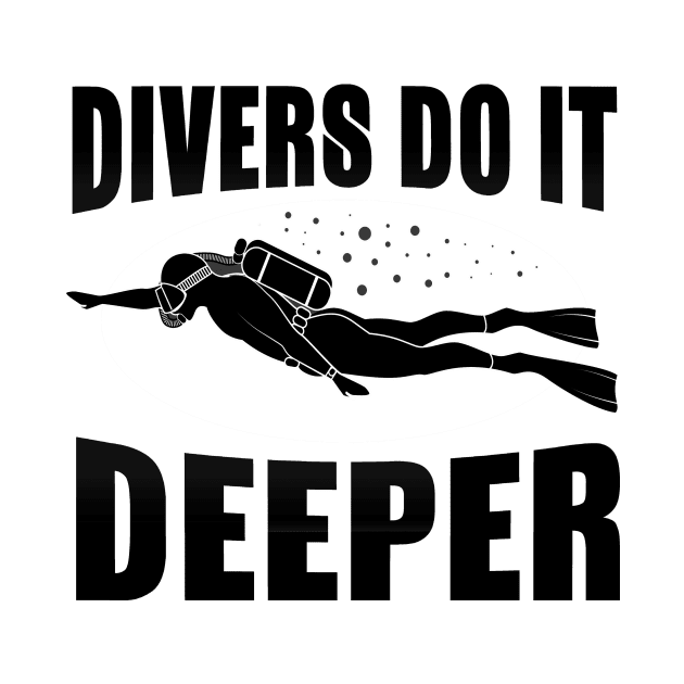 Diver's Do It Deeper by shopbudgets