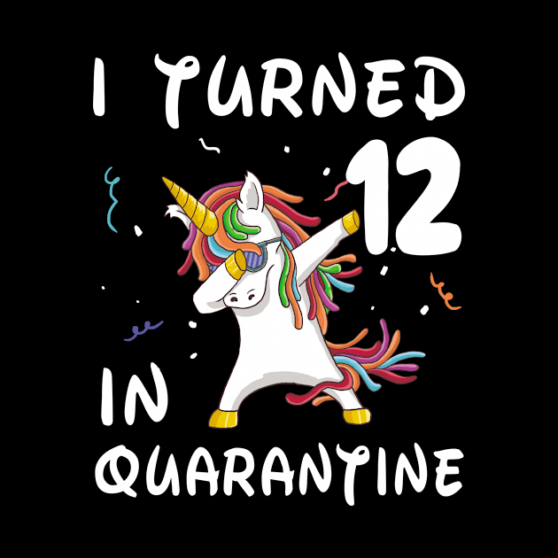 I Turned 12 In Quarantine by Sincu