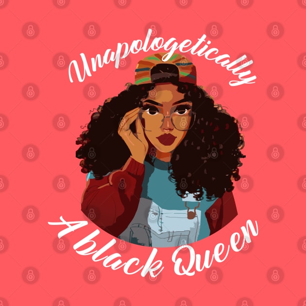 Unapologetically A Black Queen by Carolina Cabreira