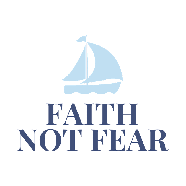 Faith Not Fear (Print) by Beacon of Hope Store